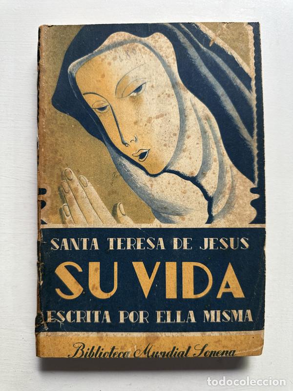 Libros: Su vida - Teresa de Jesus Santa - Foto 1