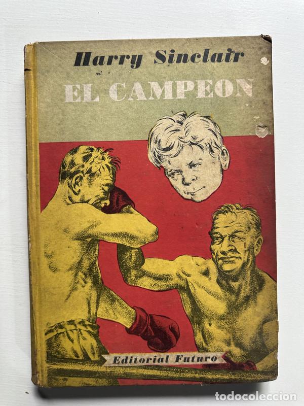 Libros: El campeon - Sinclair Harry - Foto 1