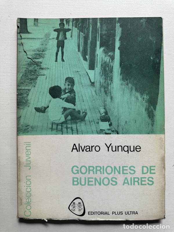 Libros: Gorriones de Buenos Aires - Yunque alvaro - Foto 1