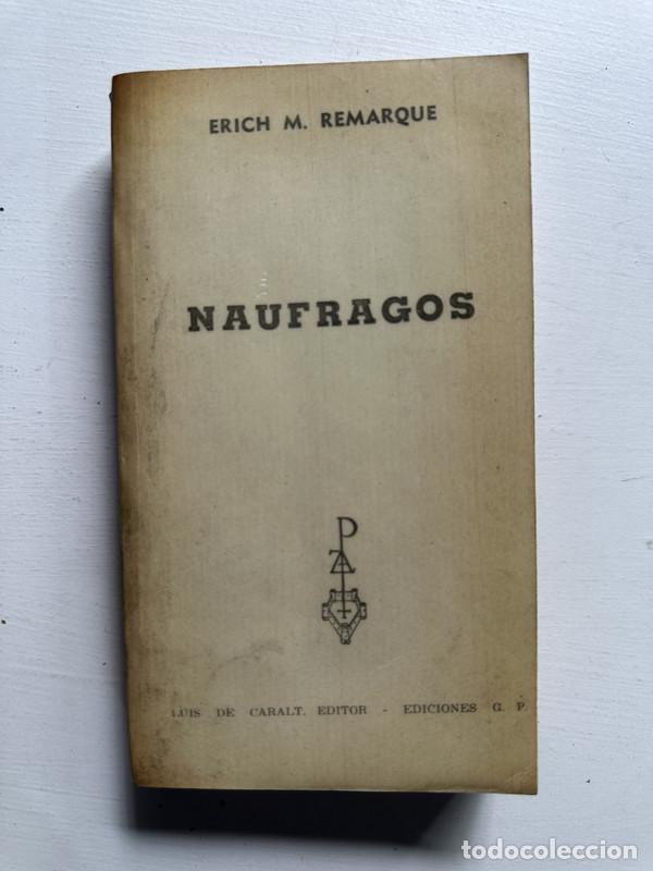 Libros: Naufragos - Remarque Erich Maria - Foto 1