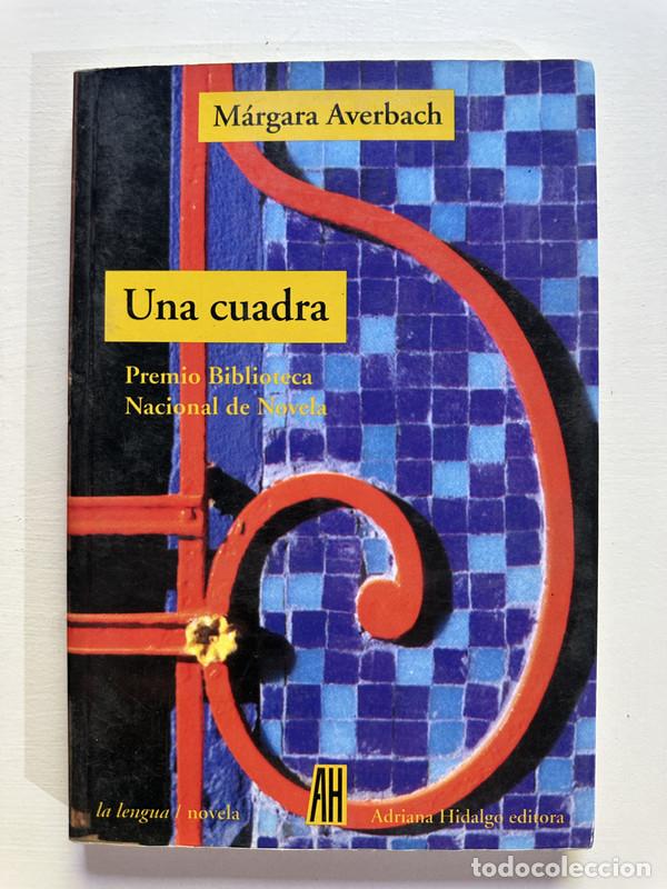 Libros: Una cuadra - Averbach Margara - Foto 1