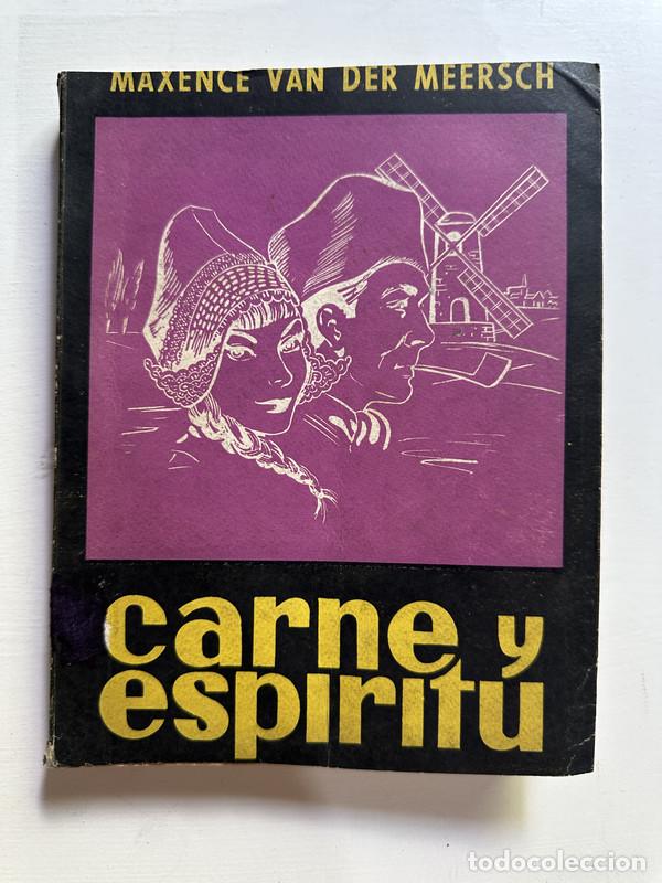 Libros: Carne y espiritu - Van der Meersch Maxence - Foto 1
