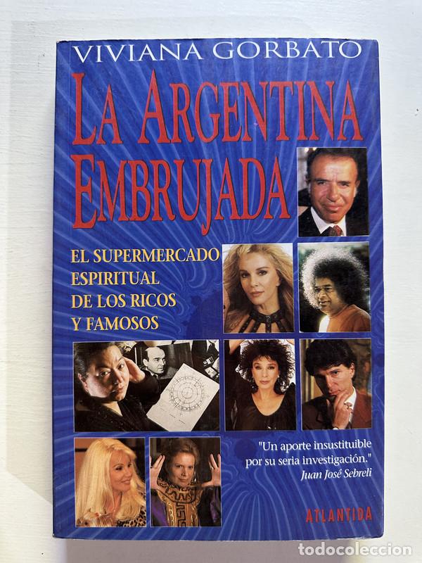 Libri di seconda mano: La Argentina embrujada - Gorbato Viviana