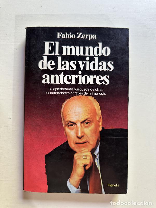 Libri di seconda mano: El mundo de las vidas anteriores - Zerpa Fabio