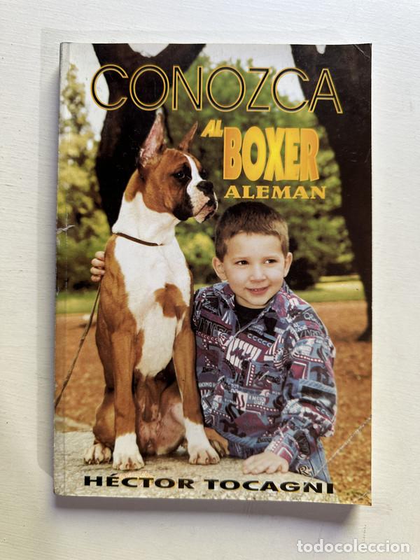 Libros: Conozca al boxer aleman - Tocagni Hector - Foto 1