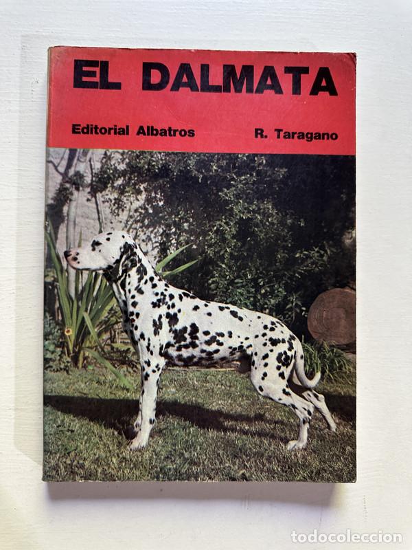 Libros: El dalmata - Taragano R. - Foto 1
