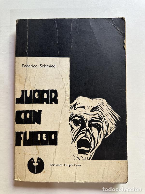 Libros: Jugar con fuego - Schmied Federico - Foto 1
