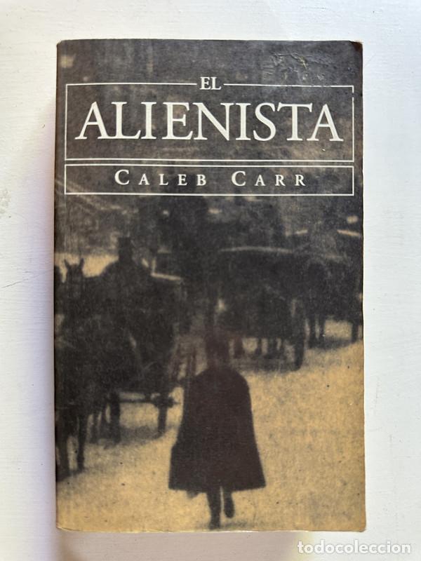 Libros: El alienista - Carr Caleb - Foto 1