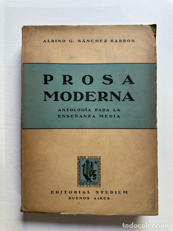 B&uuml;cher: Prosa moderna - Sanchez Barros Albino G.