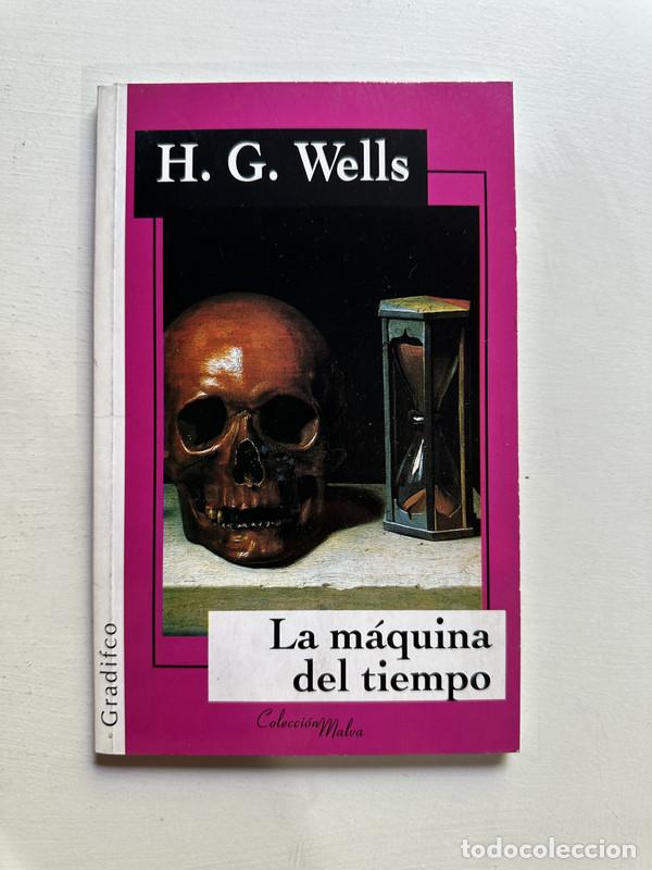 Libri di seconda mano: La maquina del tiempo - Wells H. G.