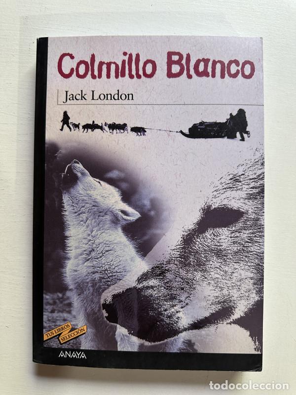 Libros: Colmillo blanco - London Jack - Foto 1