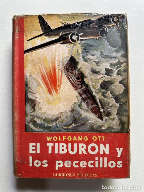 Libros: El tiburon y los pececillos - Ott Wolfgang
