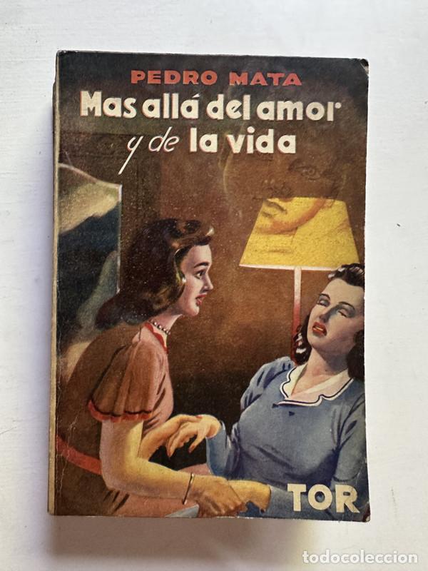 Libros: Mas alla del amor y de la vida - Mata Pedro - Foto 1