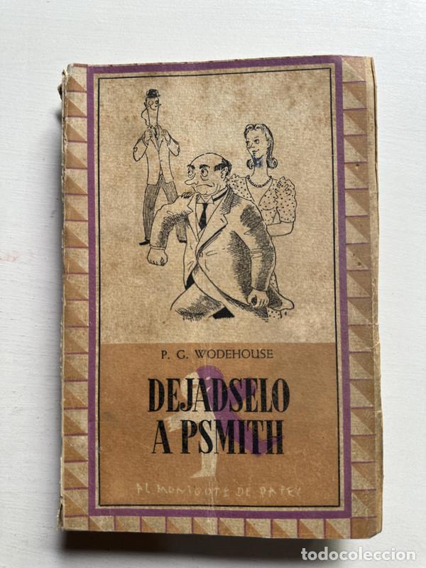 Libri di seconda mano: Dejad solo a Psmith - Wodehouse P. G.