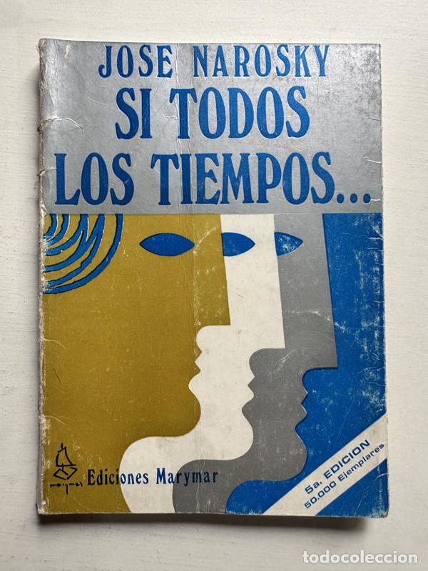 Libri di seconda mano: Si todos los tiempos� - Narosky Jose