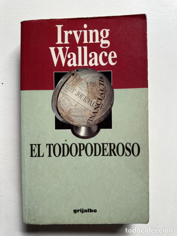Libros: El todopoderoso - Wallace Irving - Foto 1