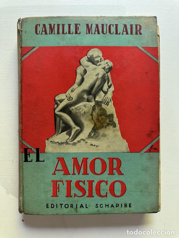 Libros: El amor fisico - Mauclair Camille - Foto 1