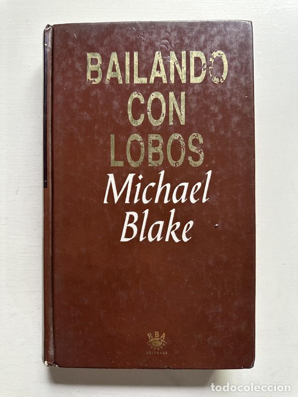Libros: Bailando con lobos - Blake Michael - Foto 1