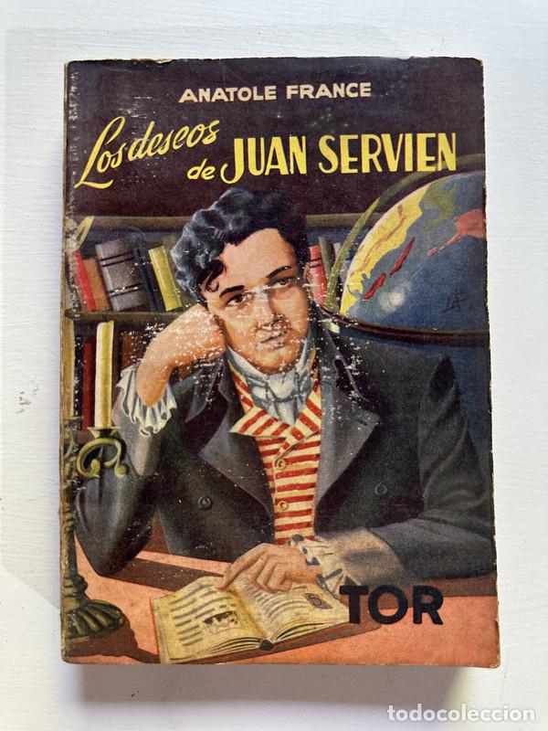Libri di seconda mano: Los deseos de Juan Servien - France Anatole