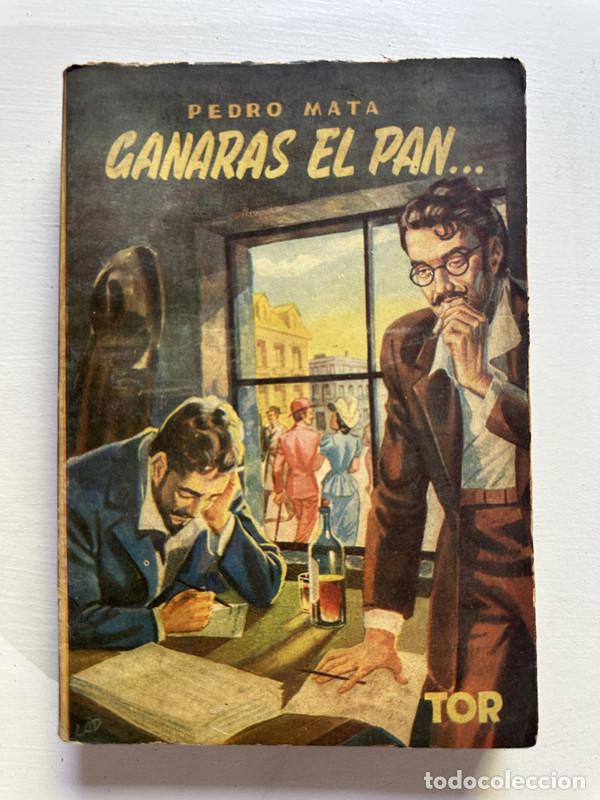 Libros: Ganaras el pan� - Mata Pedro - Foto 1