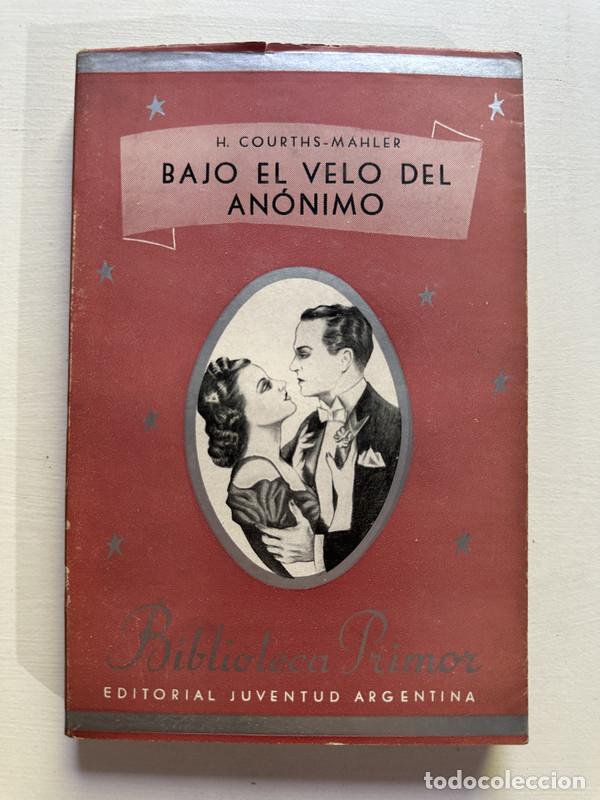Libros: Bajo el velo del anonimo - Courths-Mahler H. - Foto 1