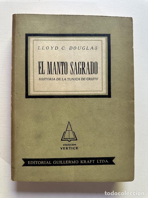 Libros: El manto sagrado - Douglas Lloyd C. - Foto 1