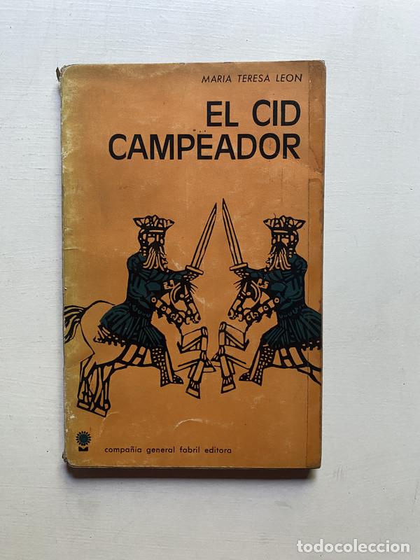 Libros: El cid campeador - Le&oacute;n, Mar&iacute;a Teresa - Foto 1