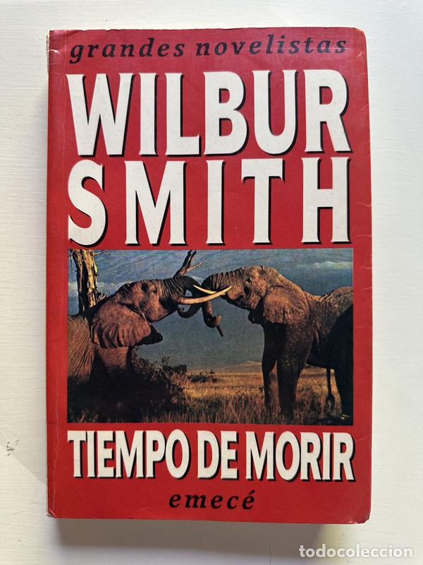 Libros: Tiempo de morir - Smith Wilbur - Foto 1