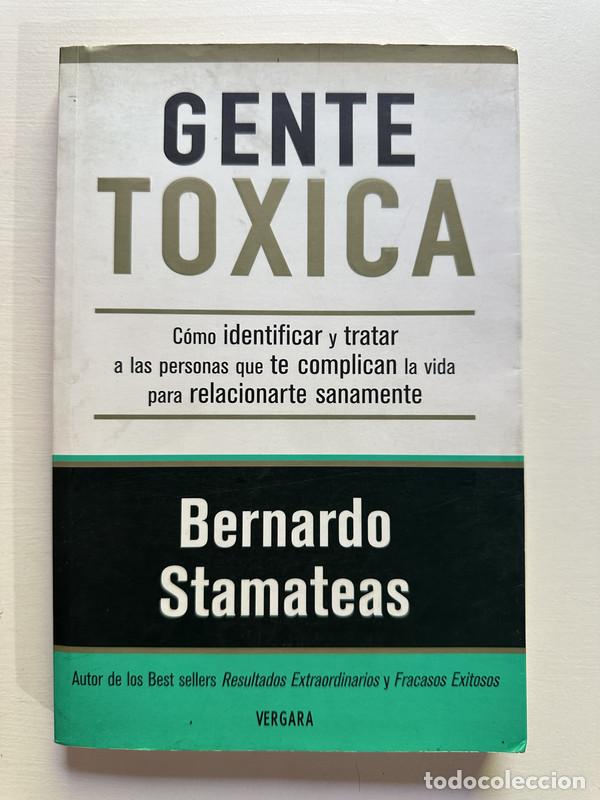 Libros: Gente toxica - Stamateas Bernardo - Foto 1