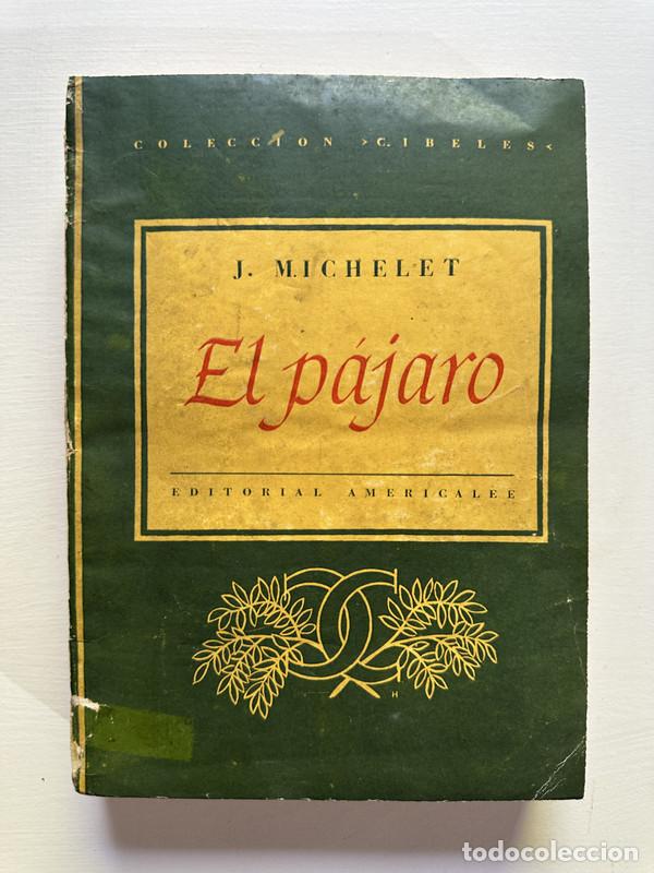 Libros: El pajaro - Michelet J. - Foto 1