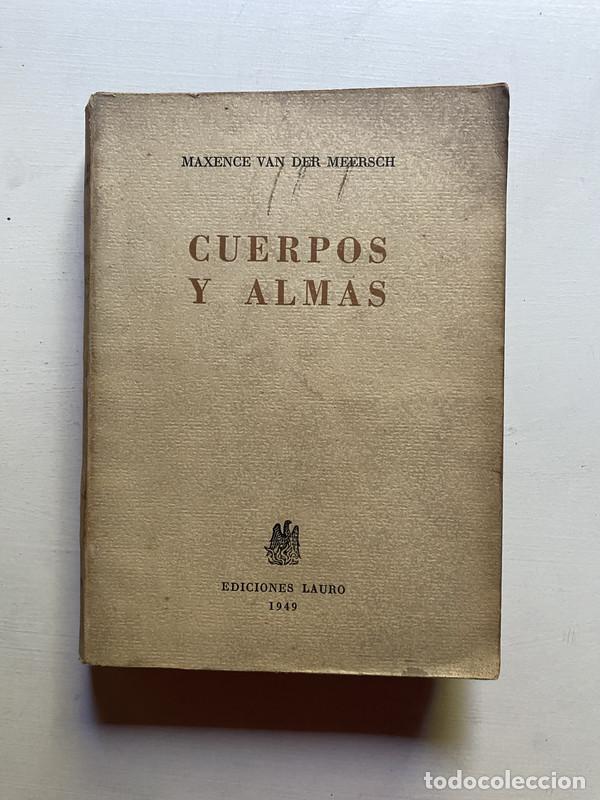 Libros: Cuerpos y almas - Van der Meersch, Maxence - Foto 1