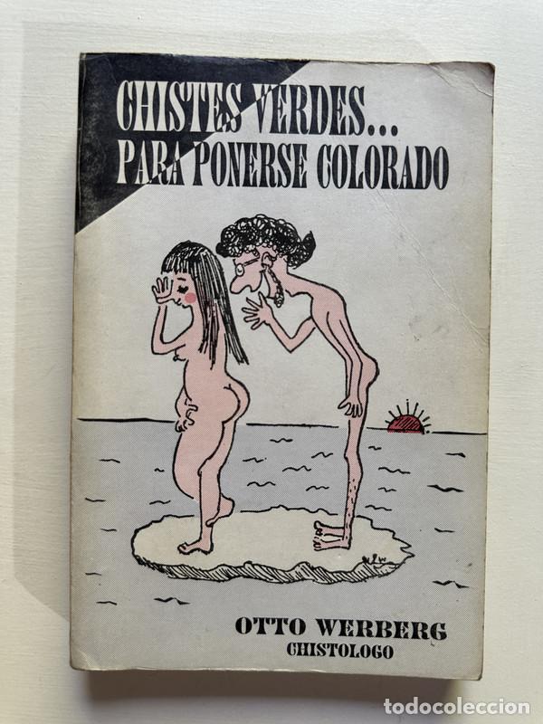 Libros: Chistes verdes� para ponerse colorado - Werberg Otto