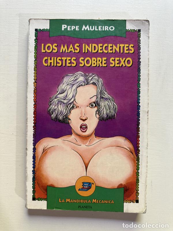 Libri di seconda mano: Los mas indecentes chistes sobre sexo - Muleiro Pepe