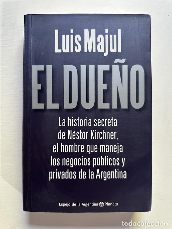 Libros: El due&ntilde;o - Majul Luis - Foto 1