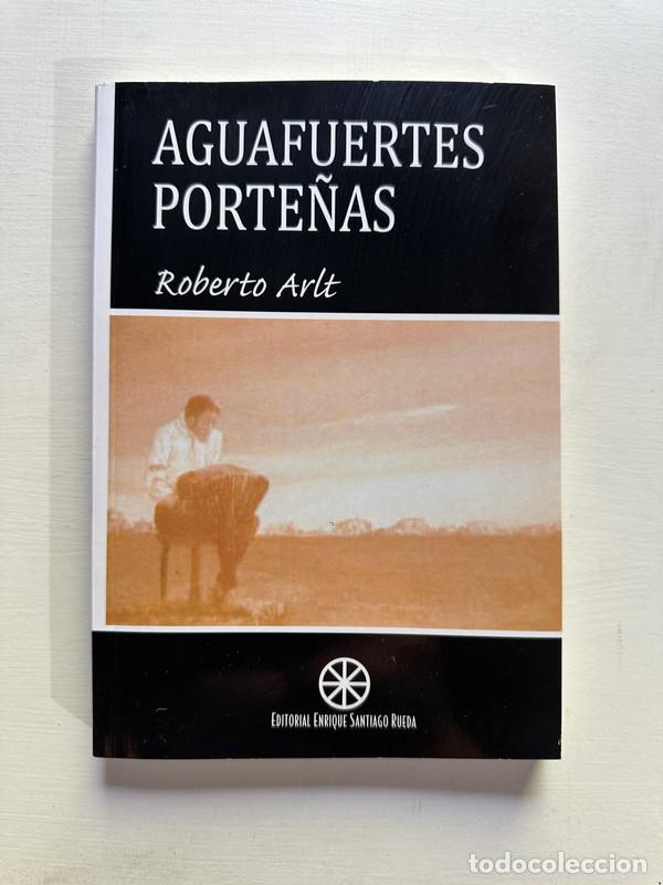 Libros: Aguafuertes porte&ntilde;as - Arlt Roberto - Foto 1