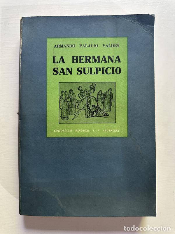 Libros: La hermana San Sulpicio - Palacio Valdes Armando - Foto 1