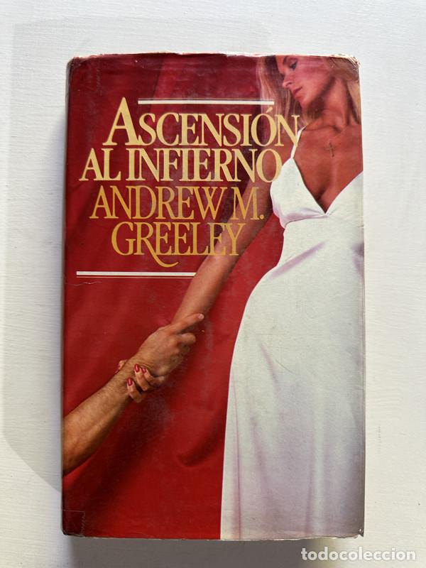 Libros: Ascension al infierno - Greeley Andrew M. - Foto 1