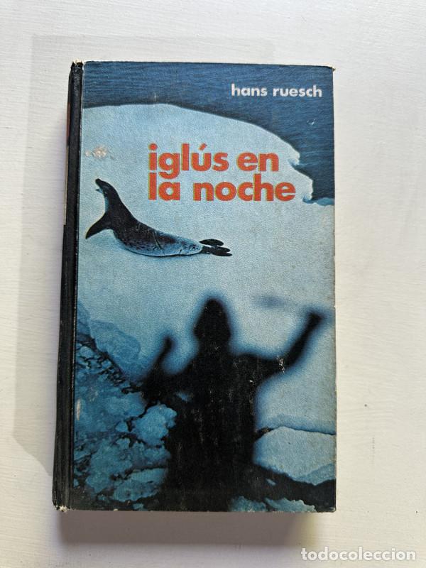 Libri di seconda mano: Iglus en la noche - Ruesch Hans