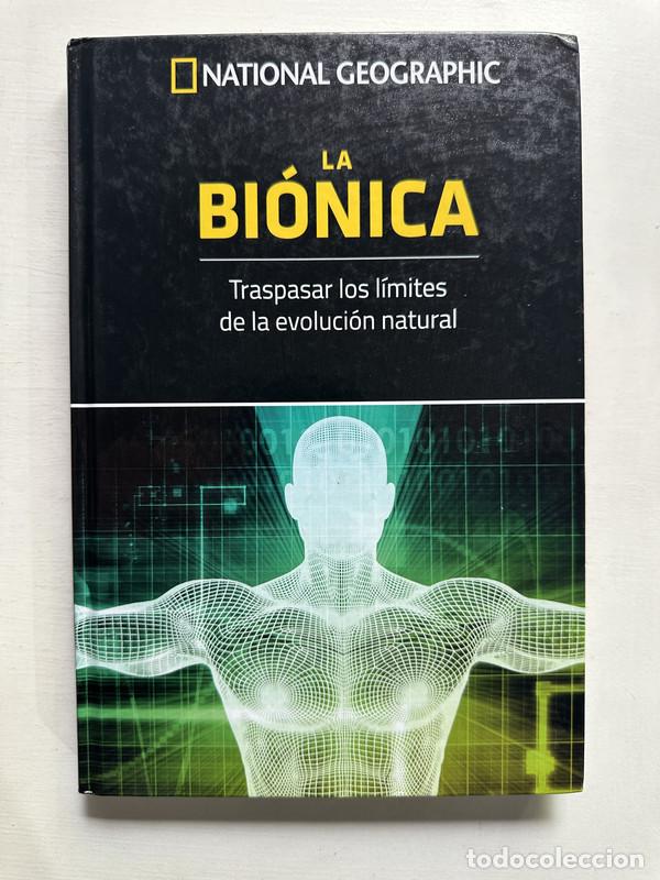 Libros: La bionica - National Geographic - Foto 1
