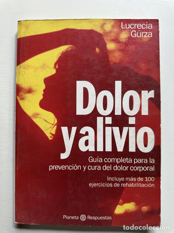 Libri di seconda mano: Dolor y alivio - G&uuml;rza Lucrecia