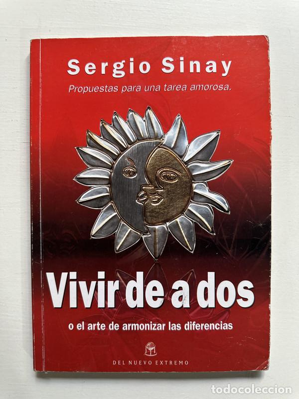 Libros: Vivir de a dos - Sinay Sergio - Foto 1