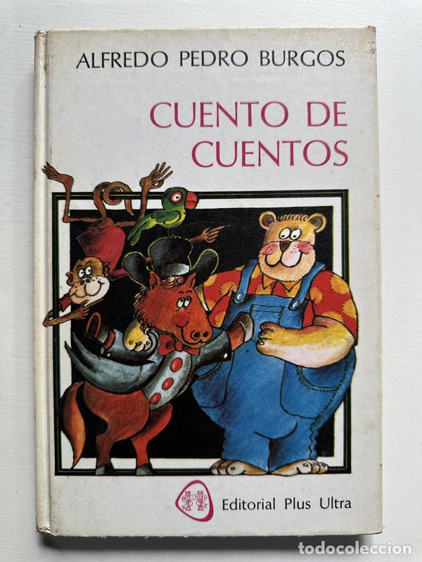 Libros: Cuento de cuentos - Burgos Alfredo Pedro - Foto 1