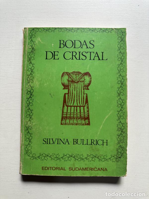 Libros: Bodas de cristal - Bullrich Silvina - Foto 1