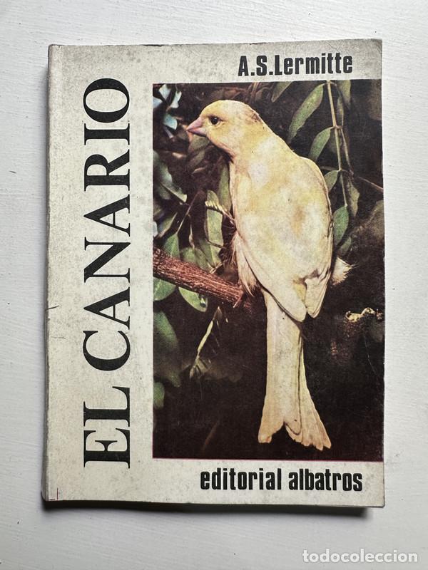 Libros: El canario - Lhermitte Andre-Sigismond - Foto 1