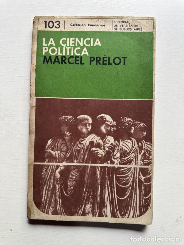 Libros: La ciencia politica - Prelot Marcel - Foto 1