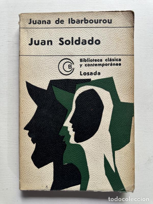 Libros: Juan Soldado - Ibarbourou Juana de - Foto 1