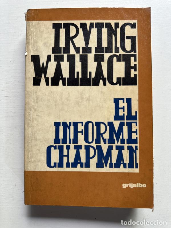 Libros: El informe Chapman - Wallace Irving - Foto 1
