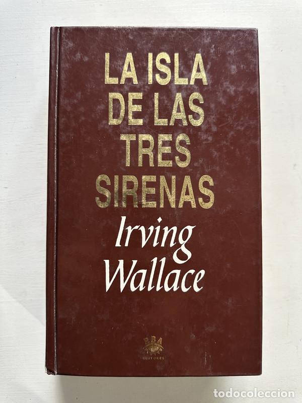 Libros: La isla de las tres sirenas - Wallace Irving - Foto 1