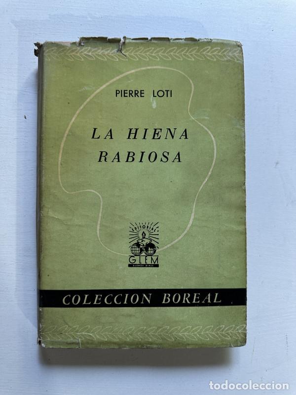 Libros: La hiena rabiosa - Loti Pierre - Foto 1