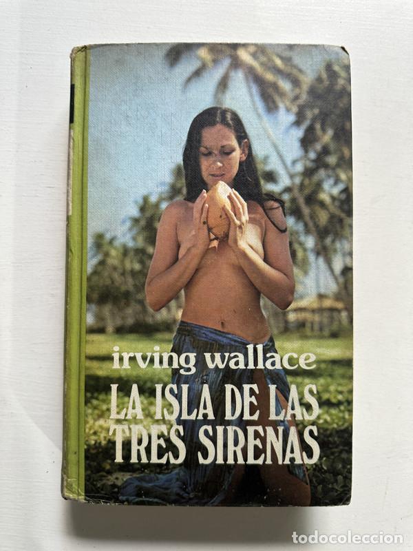 Libros: La isla de las tres sirenas - Wallace Irving - Foto 1